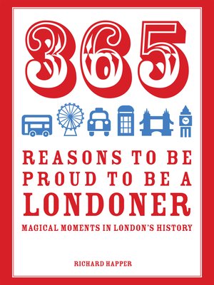 cover image of 365 Reasons to be Proud to be a Londoner